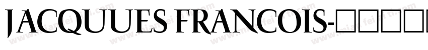 JACQUUES FRANCOIS字体转换